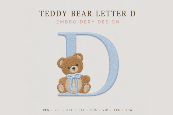 Teddy Bear Monogram Letter D Embroidery Review